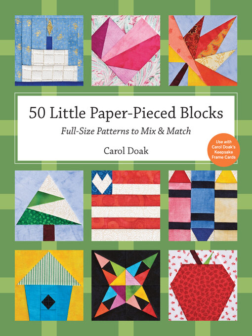 Title details for 50 Little Paper-Pieced Blocks by Carol Doak - Available